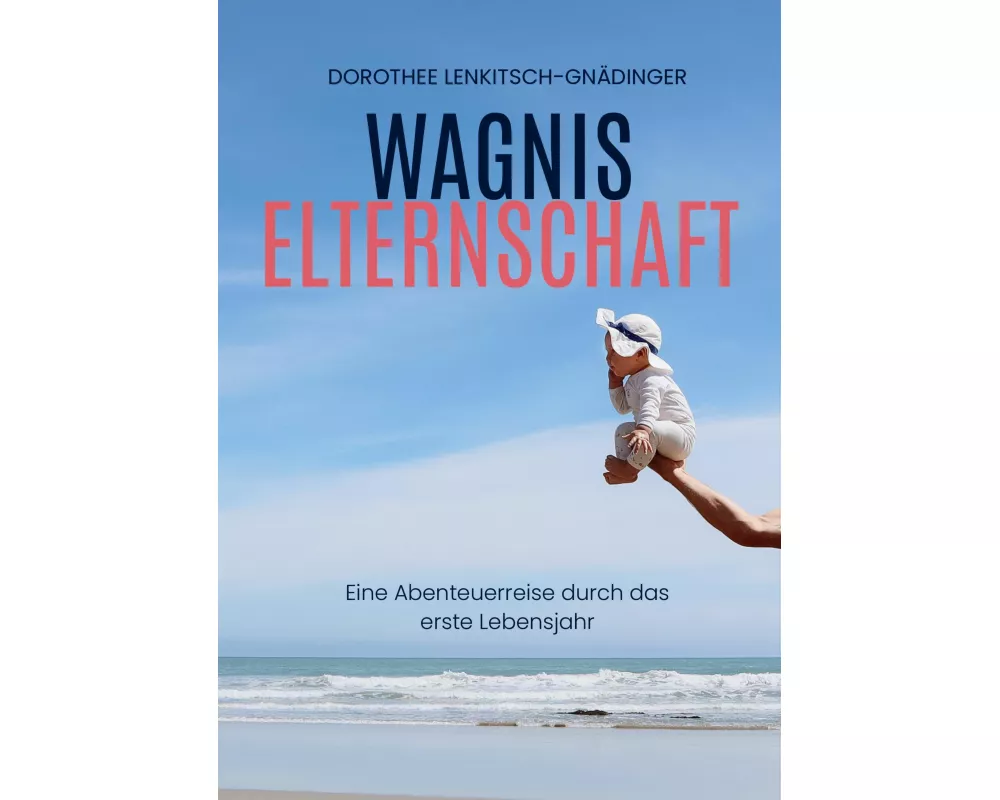 Wagnis Elternschaft