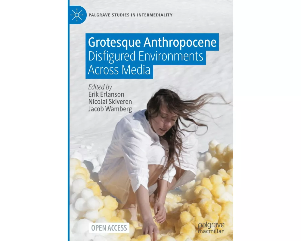 Grotesque Anthropocene
