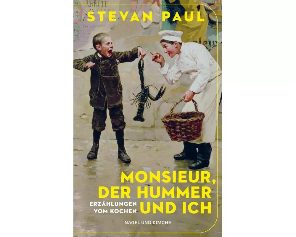 Monsieur, der Hummer und ich