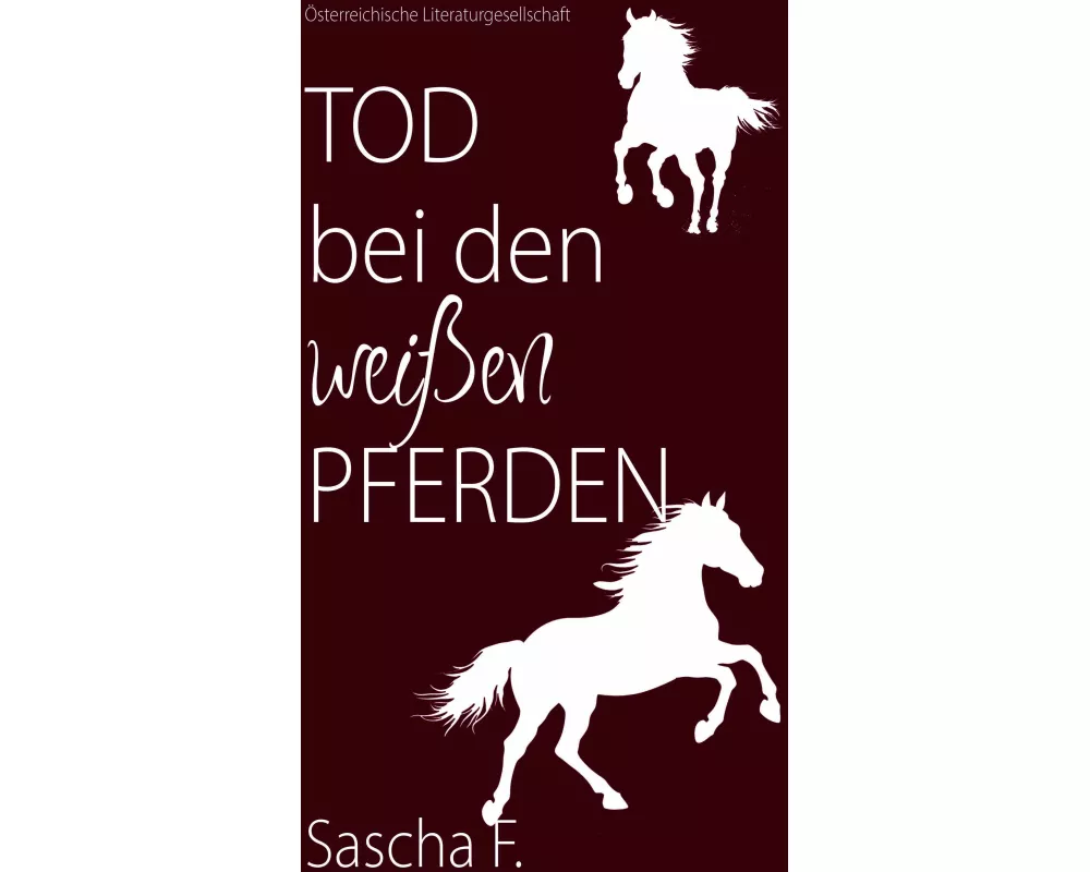 Tod bei den weißen Pferden