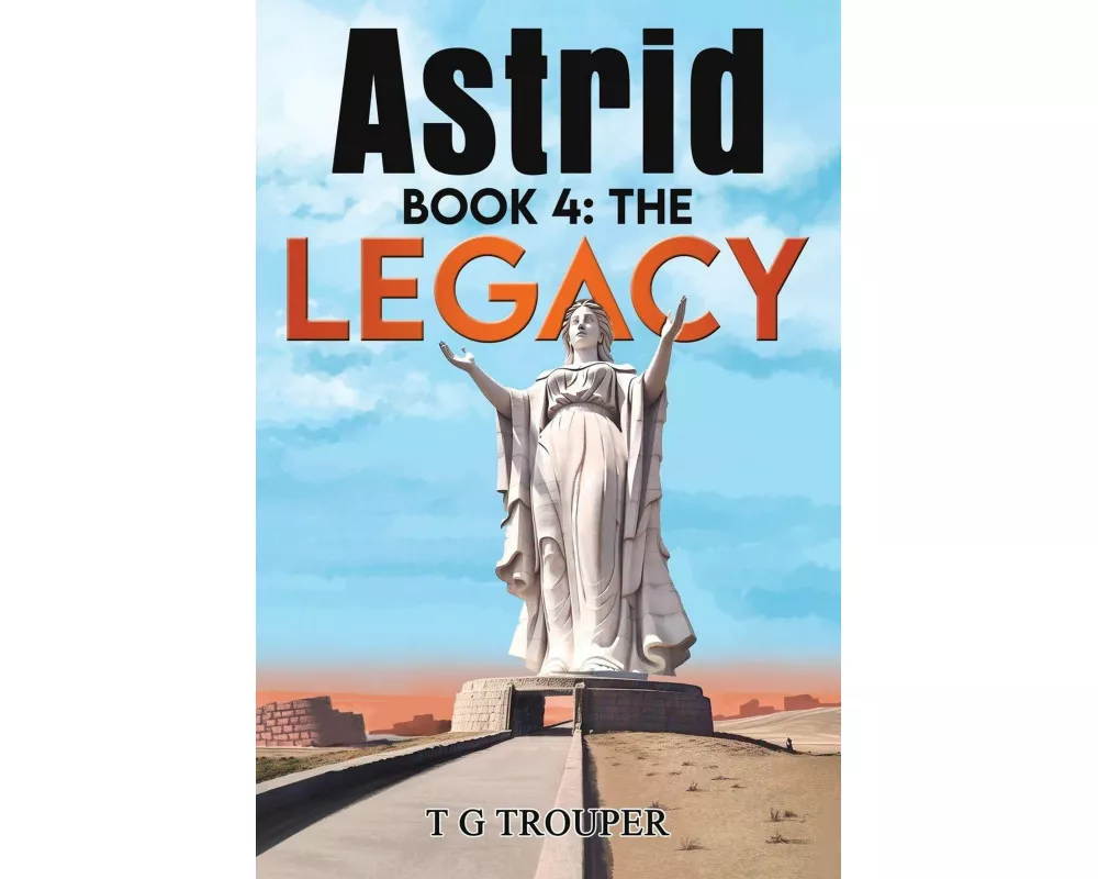 Astrid book 4: The Legacy
