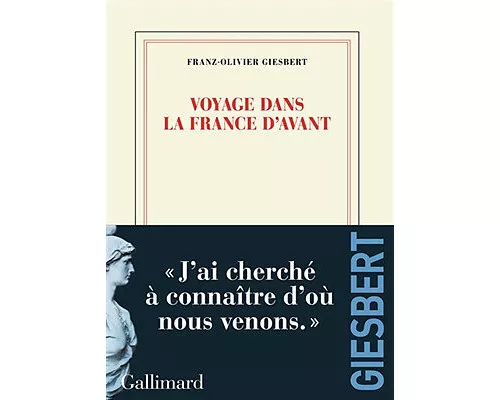 Voyage dans la France d'avant