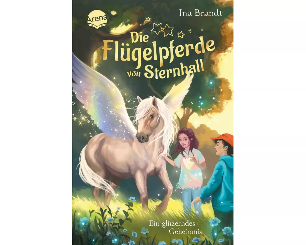 Die Flügelpferde von Sternhall (2). Ein glitzerndes Geheimnis