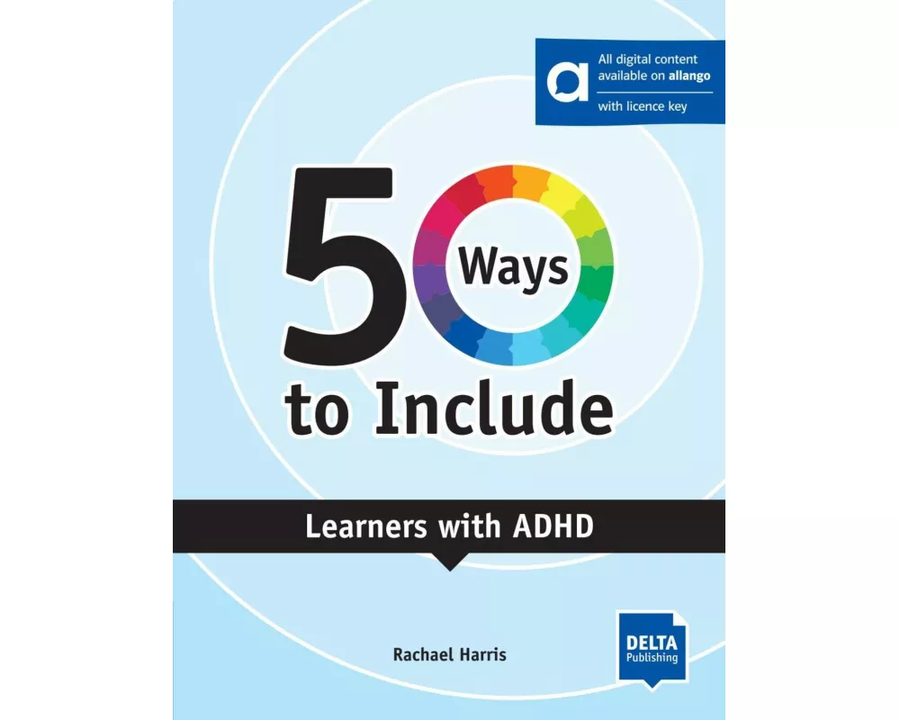 50 Ways to Include Learners with ADHD Hybrid Edition allango