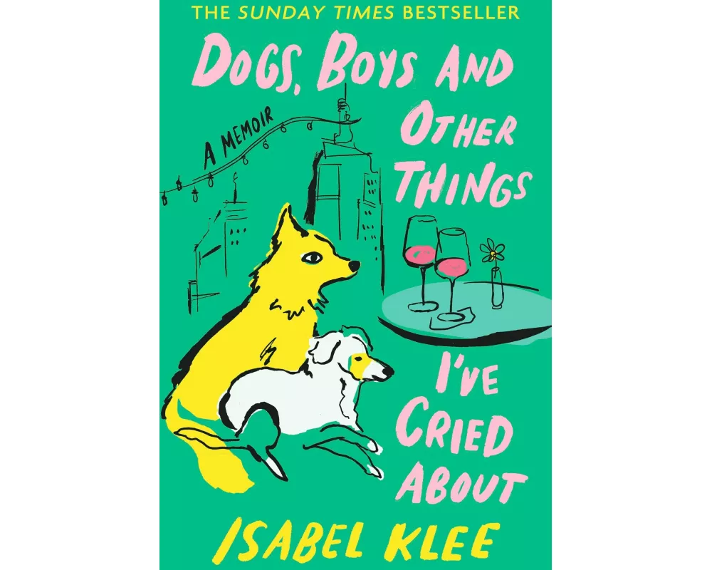 Dogs, Boys and Other Things I've Cried About