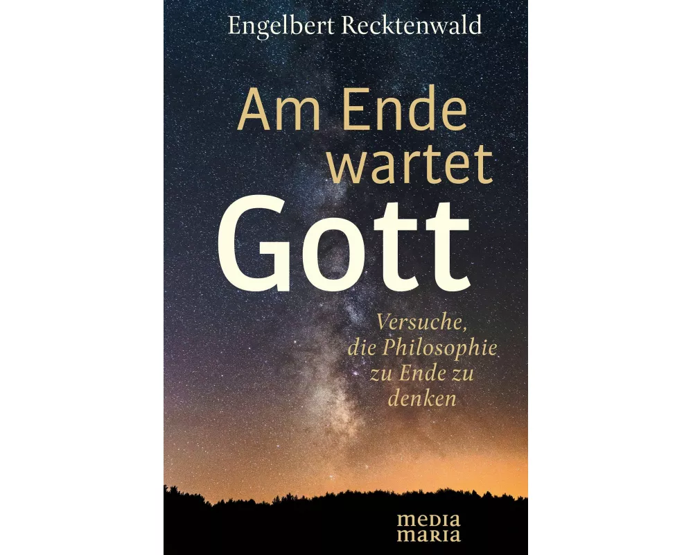 Am Ende wartet Gott