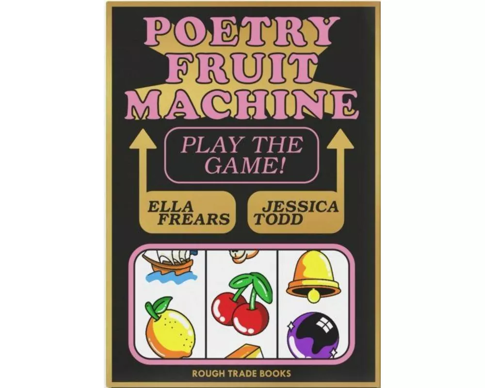 Poetry Fruit Machine