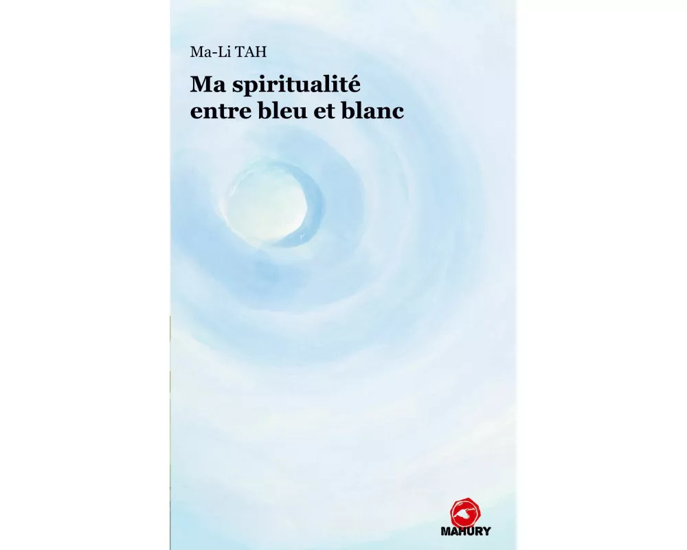 Ma spiritualité entre bleu et blanc