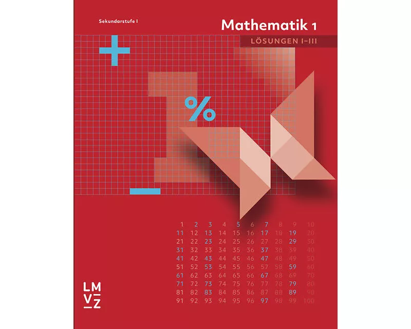 Mathematik 1 Sekundarstufe I Lösungen I-III