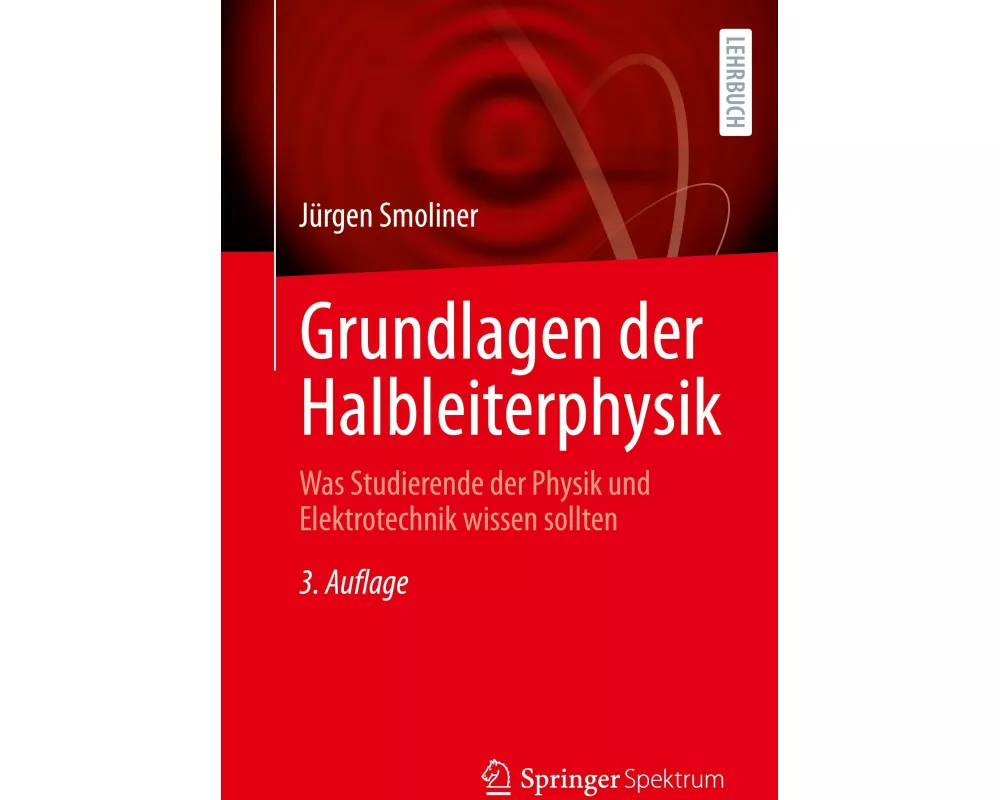 Grundlagen der Halbleiterphysik