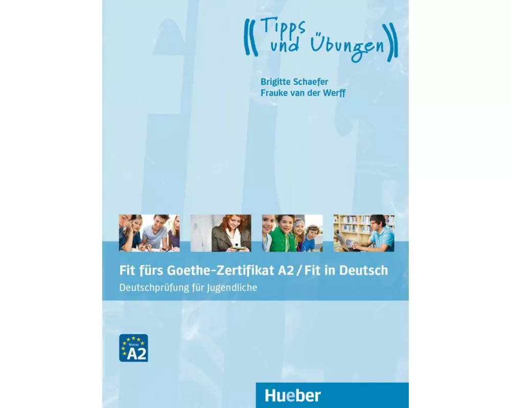 Fit fürs Goethe-Zertifikat A2 / Fit in Deutsch