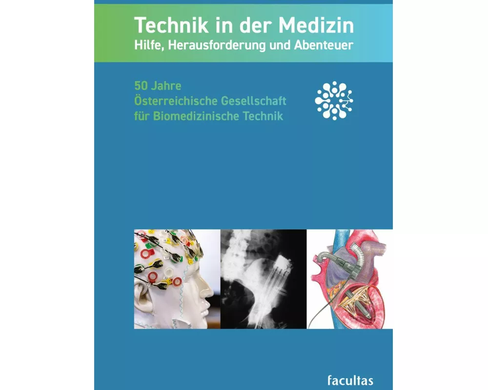 Technik in der Medizin: Hilfe, Herausforderung und Abenteuer