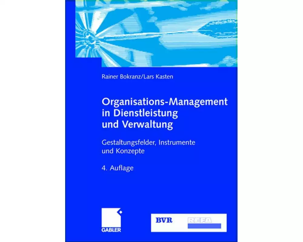 Organisations-Management in Dienstleistung und Verwaltung