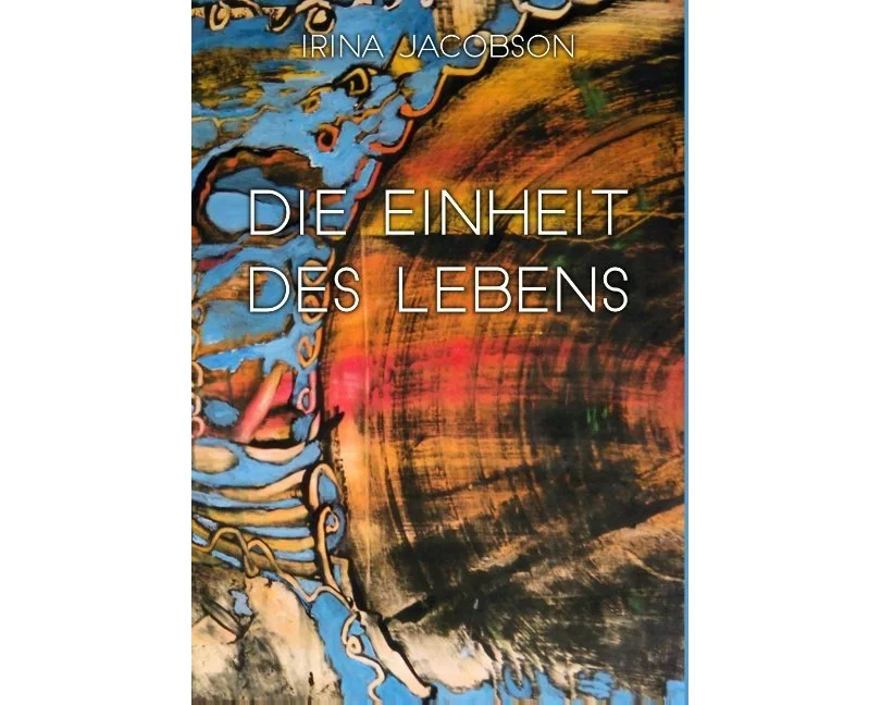 Die Einheit des Lebens