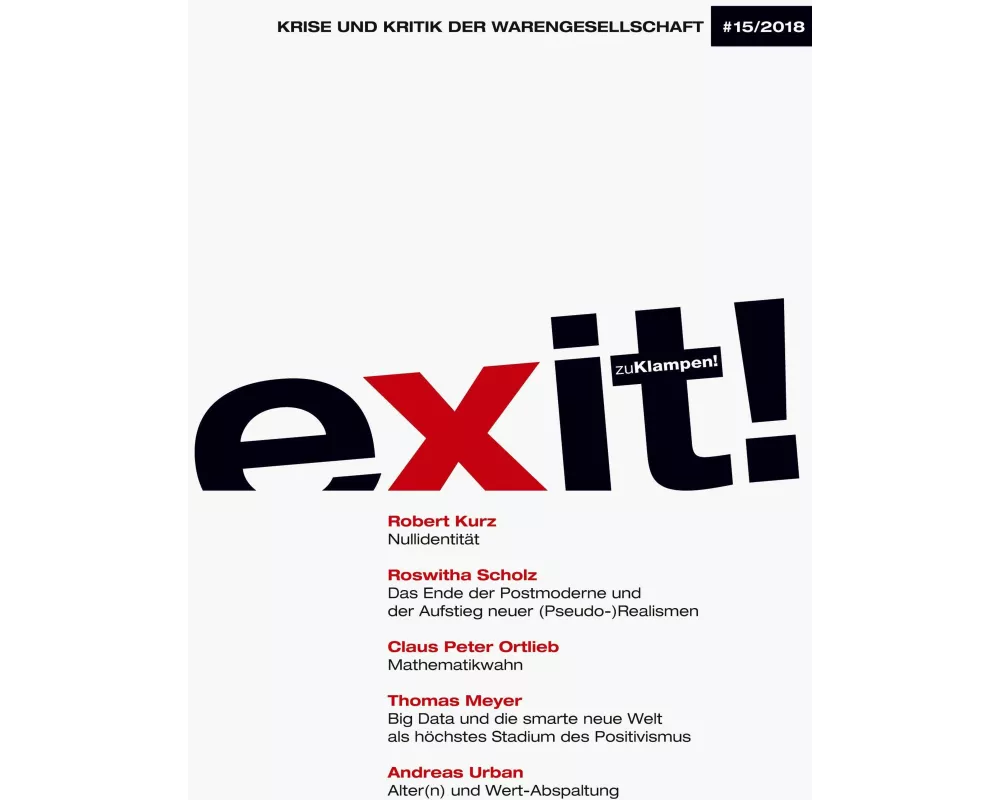 exit! Krise und Kritik der Warengesellschaft, Heft 15