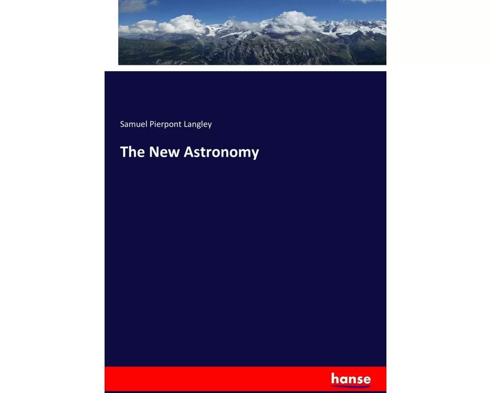 The New Astronomy