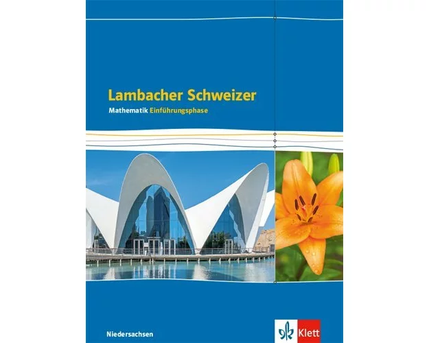 Lambacher Schweizer Einführungsphase. Schülerbuch 11. Schuljahr. Ausgabe für Niedersachsen G9