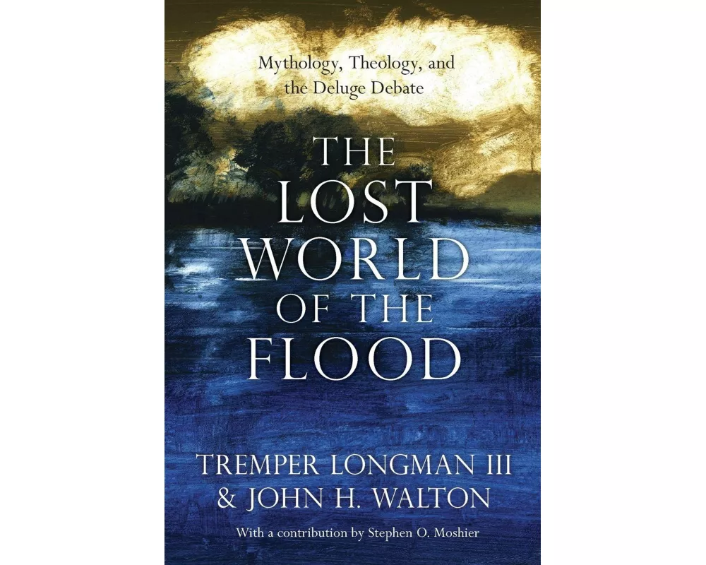 The Lost World of the Flood