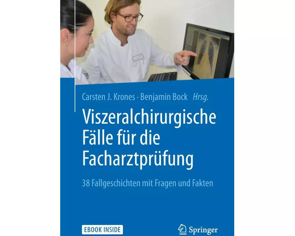 Viszeralchirurgische Fälle für die Facharztprüfung
