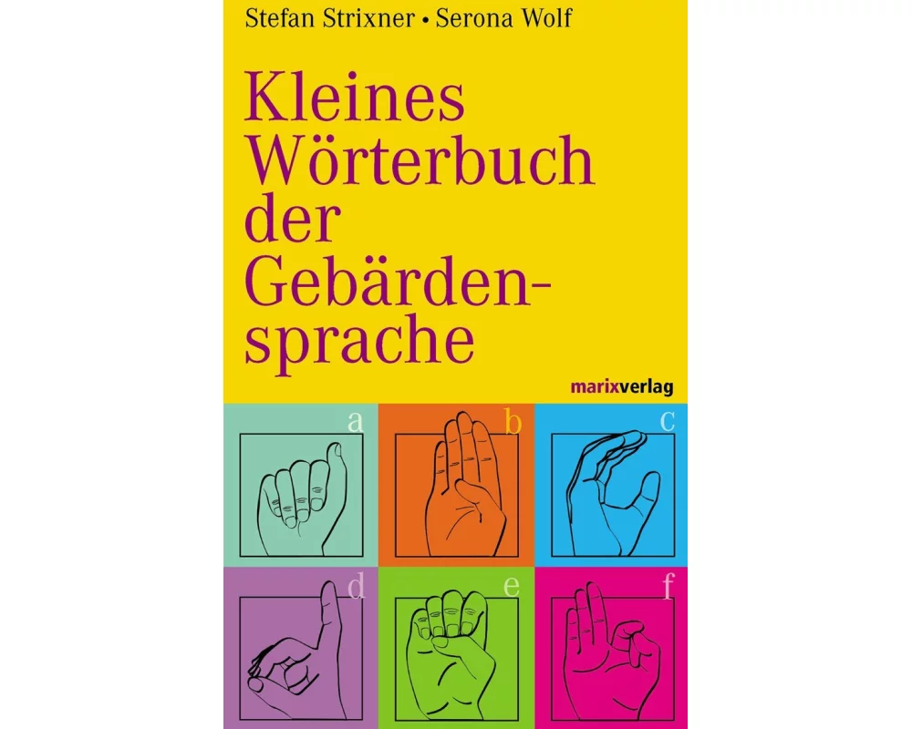 Kleines Wörterbuch der Gebärdensprache