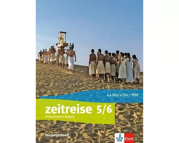 Zeitreise 5/6. Schülerbuch Klasse 5/6. Differenzierende Ausgabe Niedersachsen