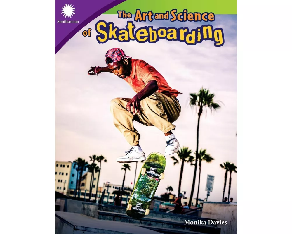 The Art and Science of Skateboarding