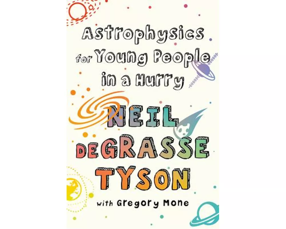 Astrophysics for Young People in a Hurry