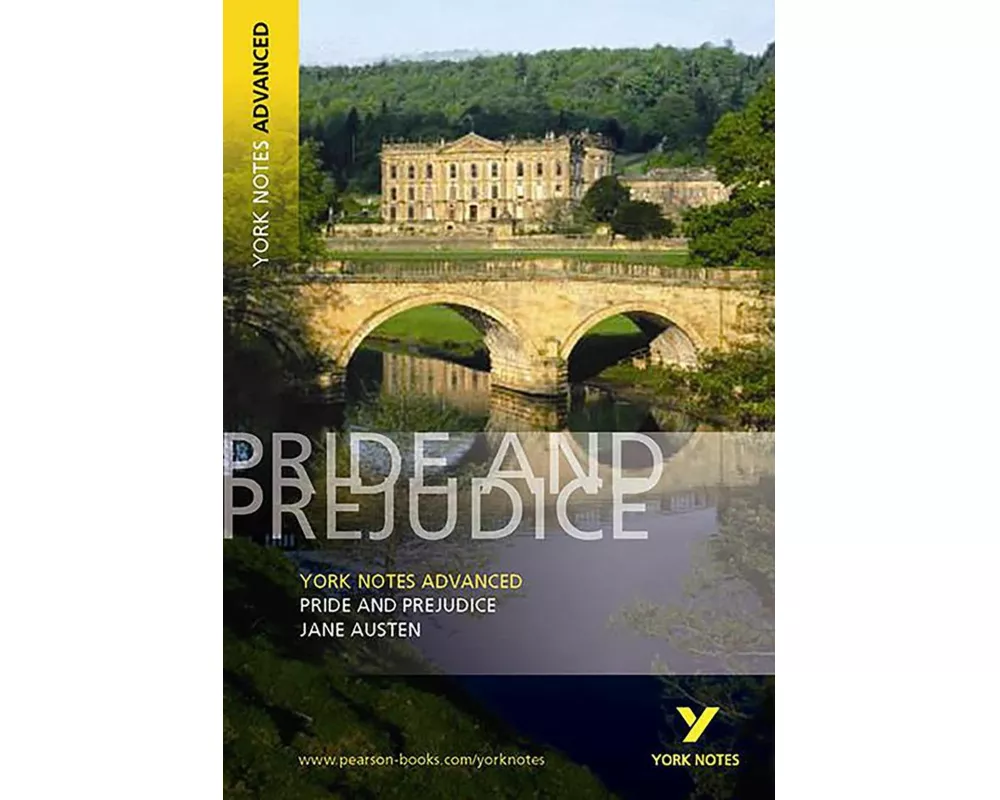 Pride and Prejudice: York Notes Advanced - everything you need to study and prepare for the 2027, 2028 exams