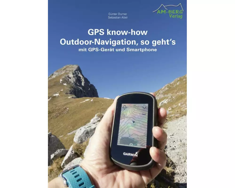 GPS know-how Outdoor-Navigation, so geht's