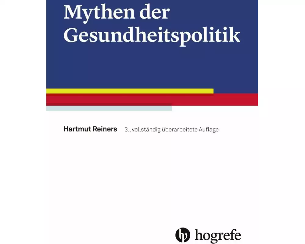 Mythen der Gesundheitspolitik
