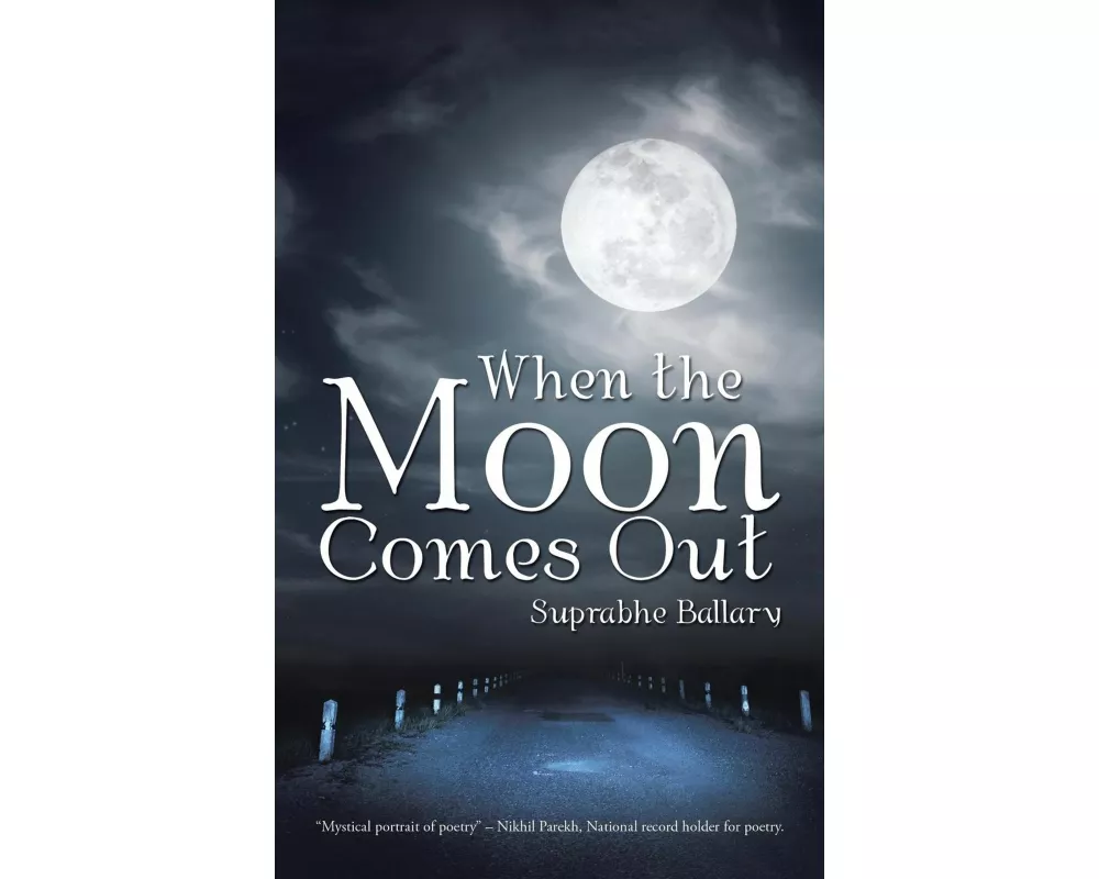 When the Moon Comes Out