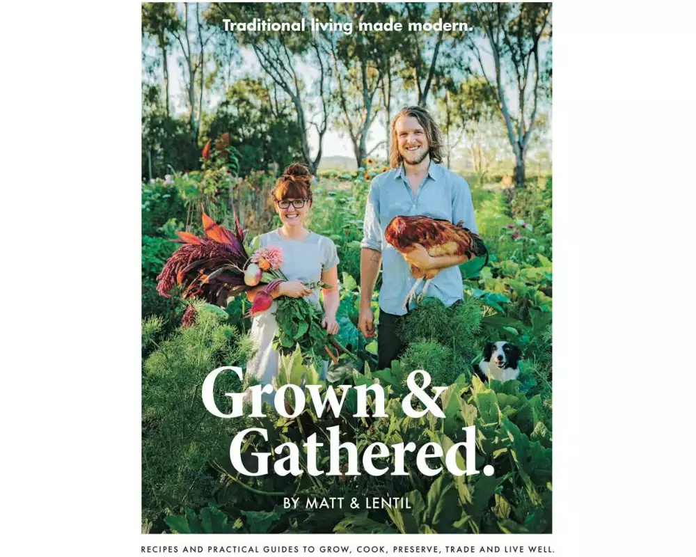 Grown & Gathered: Traditional Living Made Modern