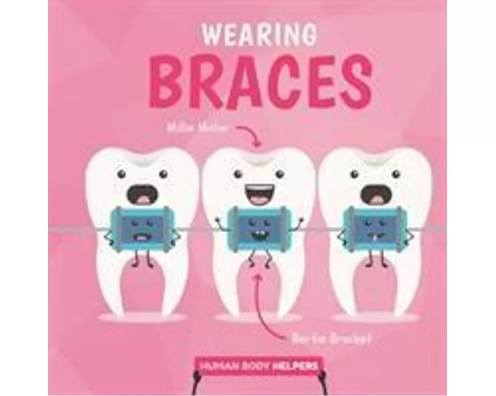 Wearing Braces