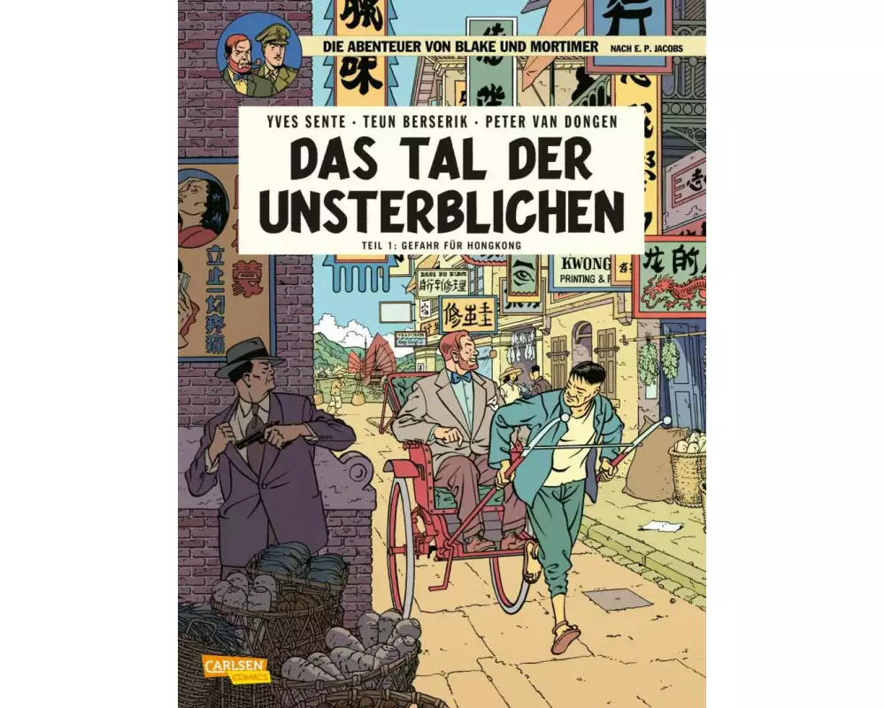 Blake und Mortimer 22: Das Tal der Unsterblichen, Teil 1: Gefahr für Hongkong