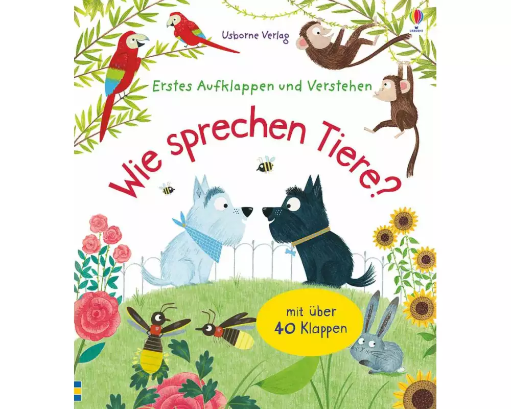 Erstes Aufklappen und Verstehen: Wie sprechen Tiere?