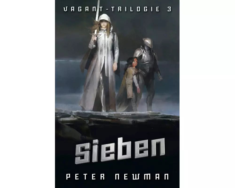 Vagant-Trilogie 3. Sieben
