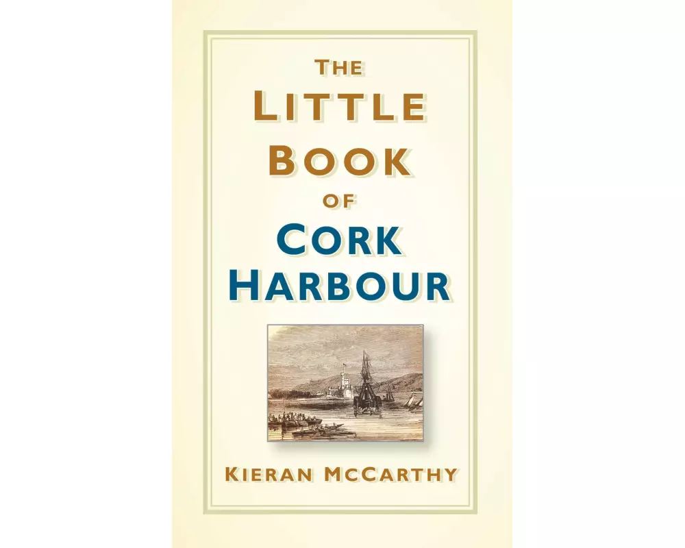 The Little Book of Cork Harbour