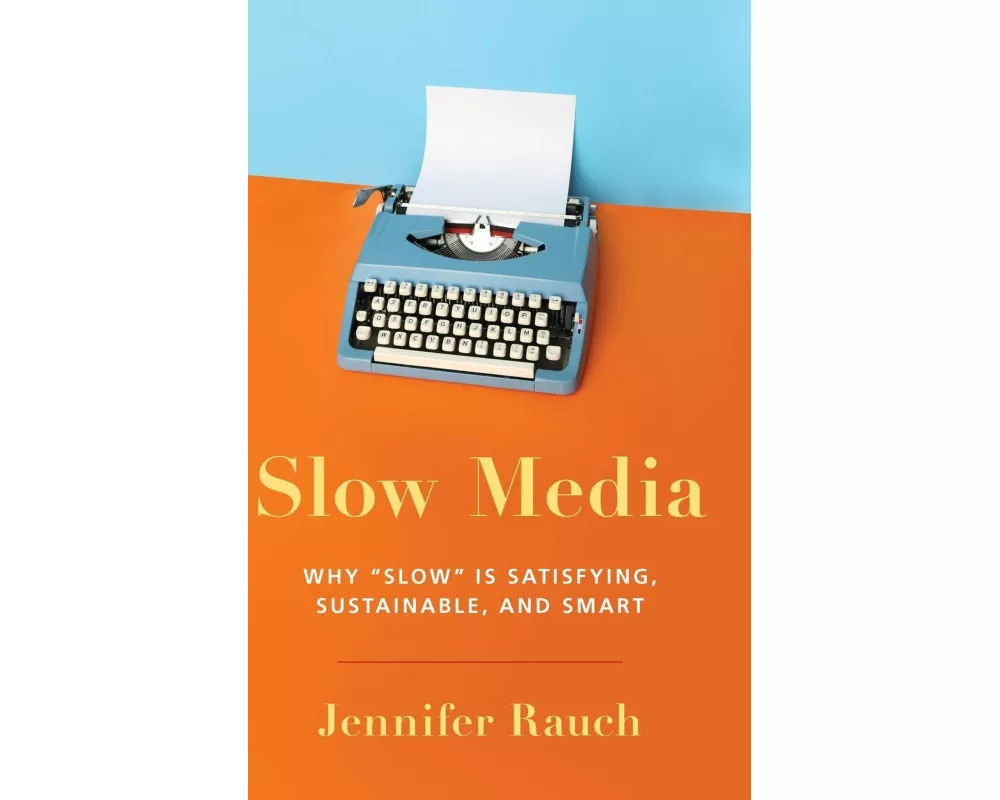 Slow Media