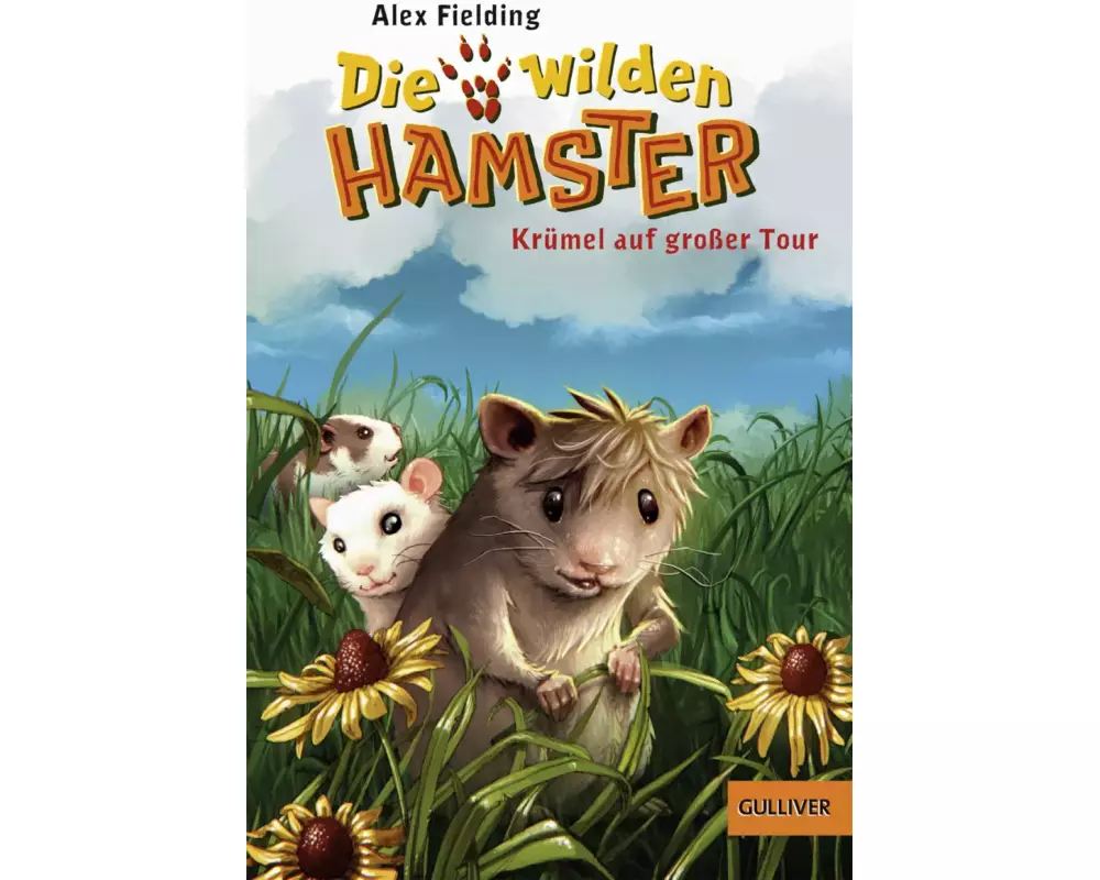 Die wilden Hamster 01. Krümel auf großer Tour