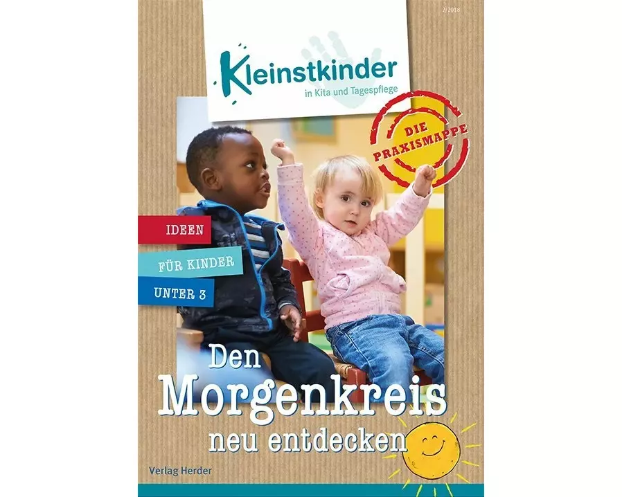 Die Praxismappe: Den Morgenkreis neu entdecken