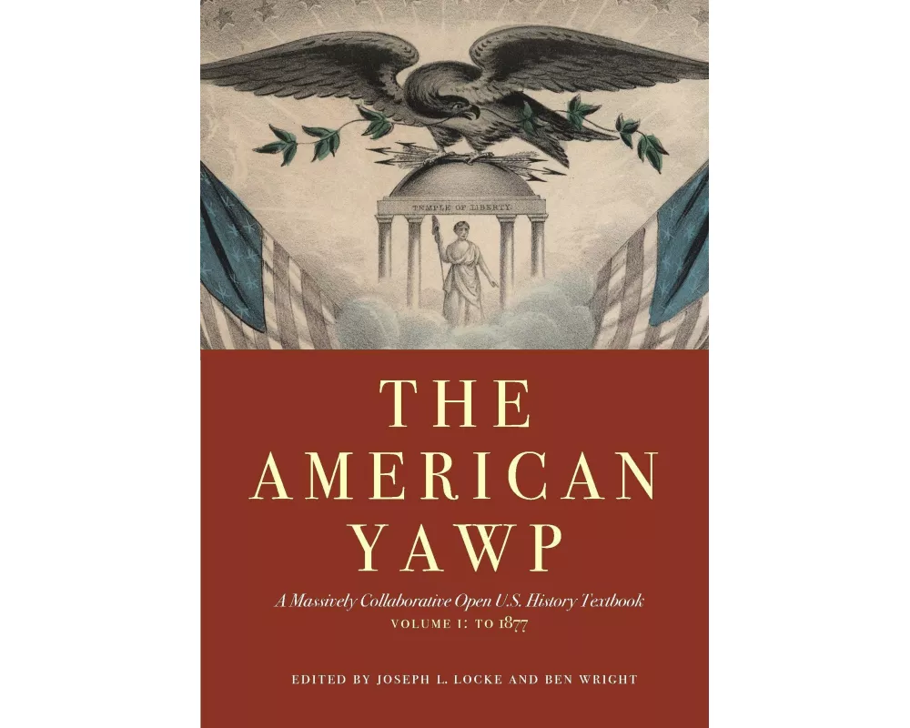 The American Yawp, Volume 1