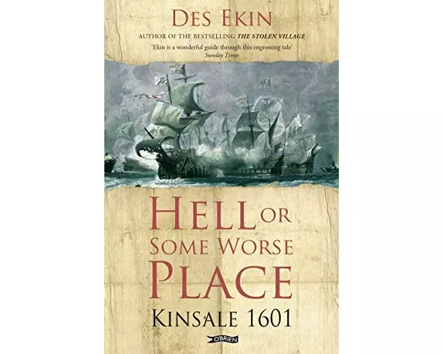 Hell or Some Worse Place: Kinsale 1601