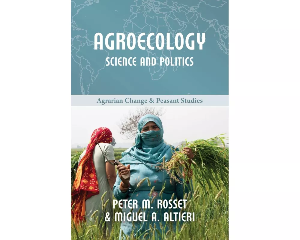 Agroecology: Science and Politics