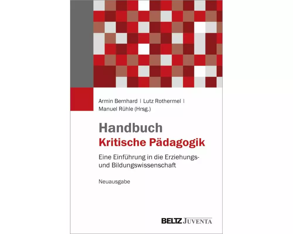 Handbuch Kritische Pädagogik