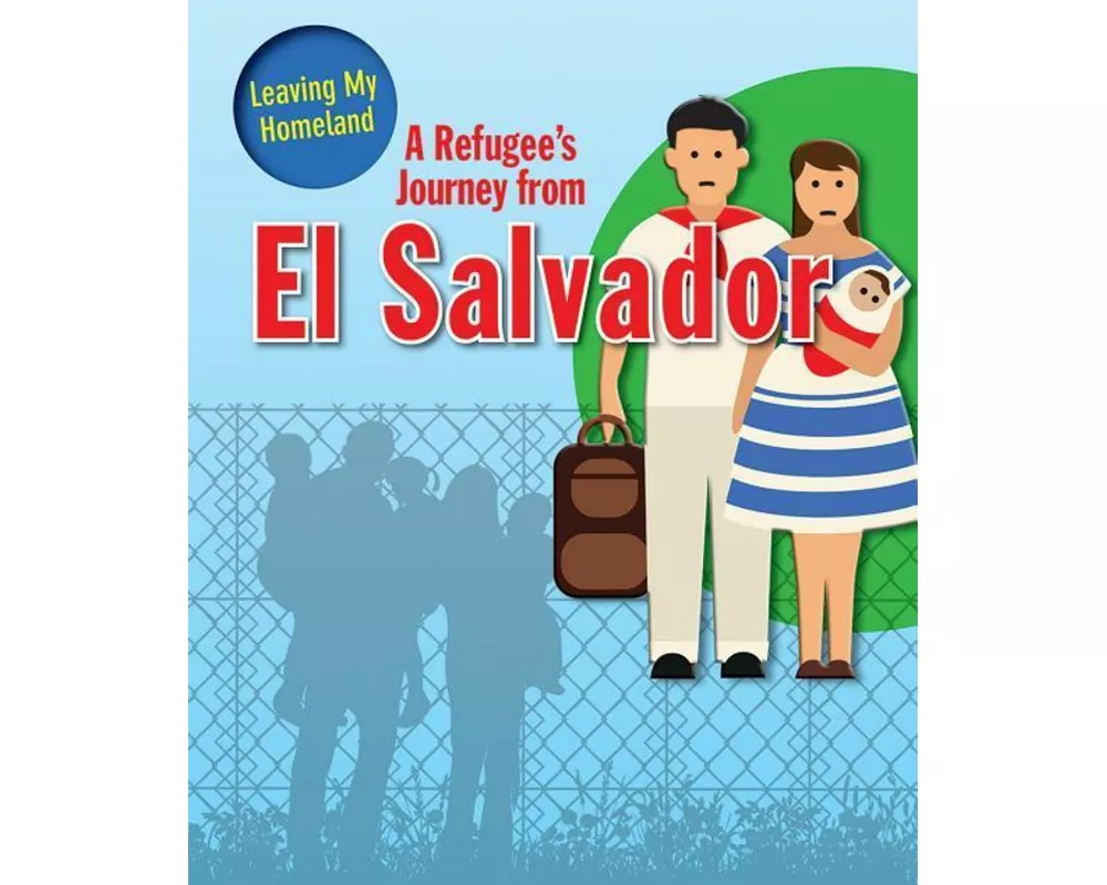 A Refugee's Journey from El Salvador