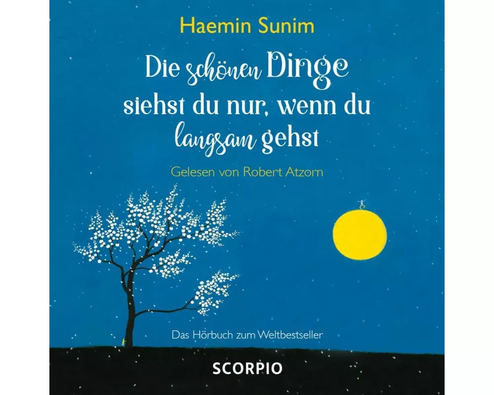 Die schönen Dinge siehst du nur, wenn du langsam gehst