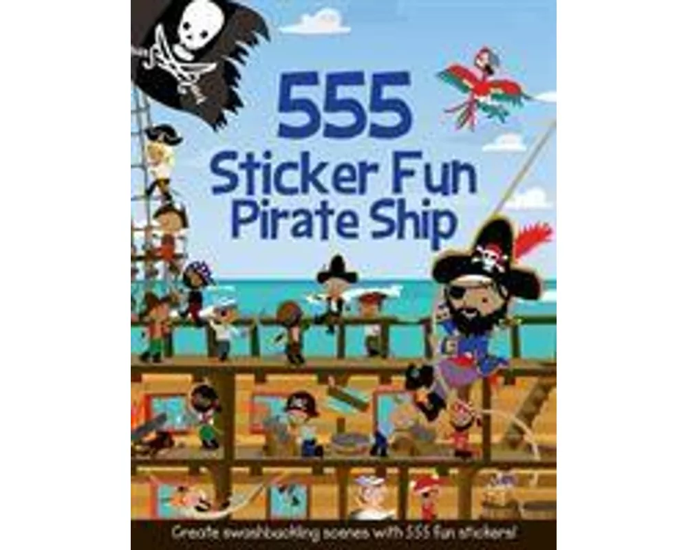 555 Sticker Fun - Pirate Ship Activity Book