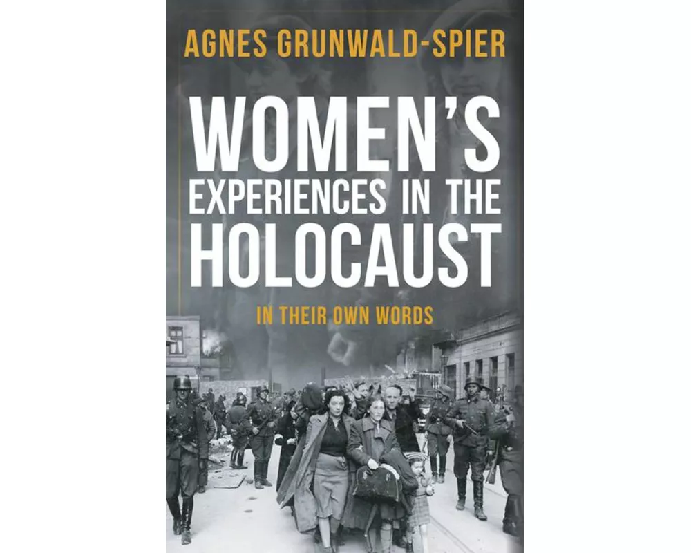 Women's Experiences in the Holocaust