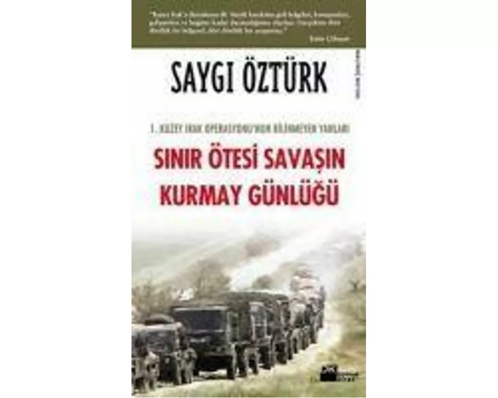 Sinir Ötesi Savasin Kurmay Günlügü