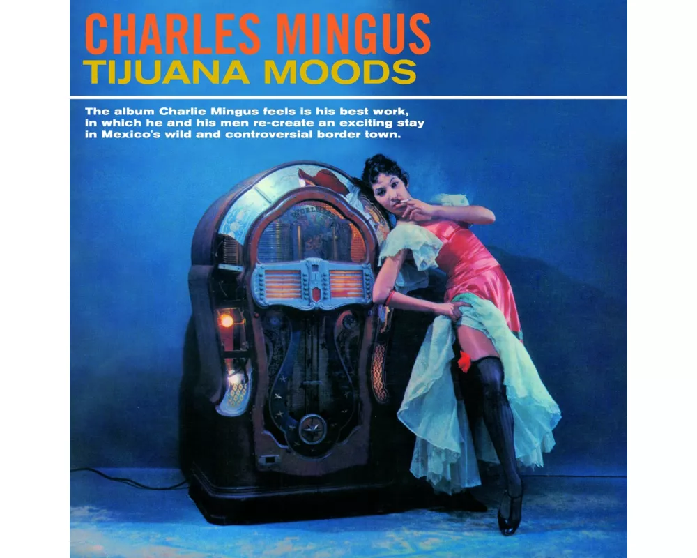 Tijuana Moods+5 Bonus Tracks